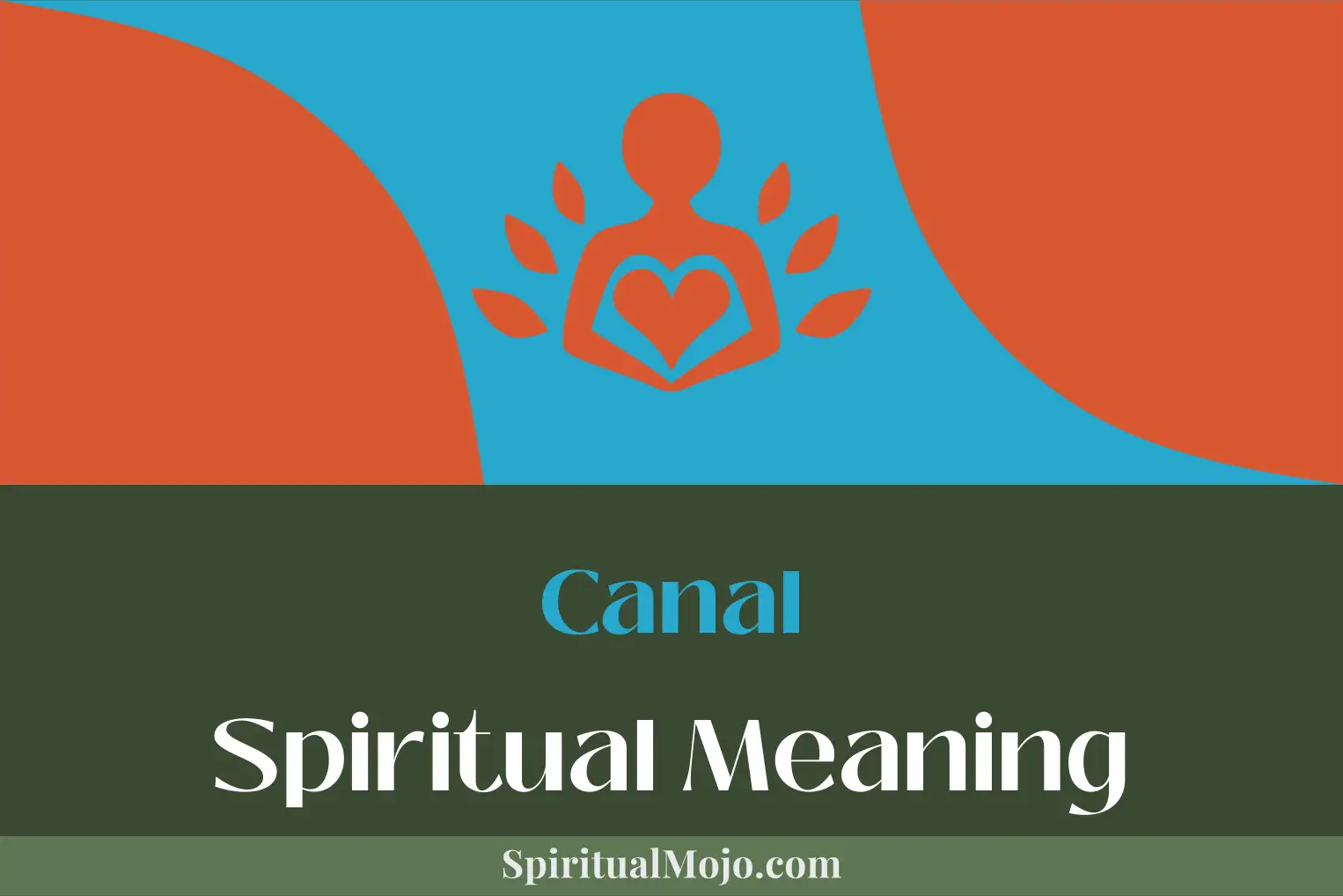 canal spiritual meaning