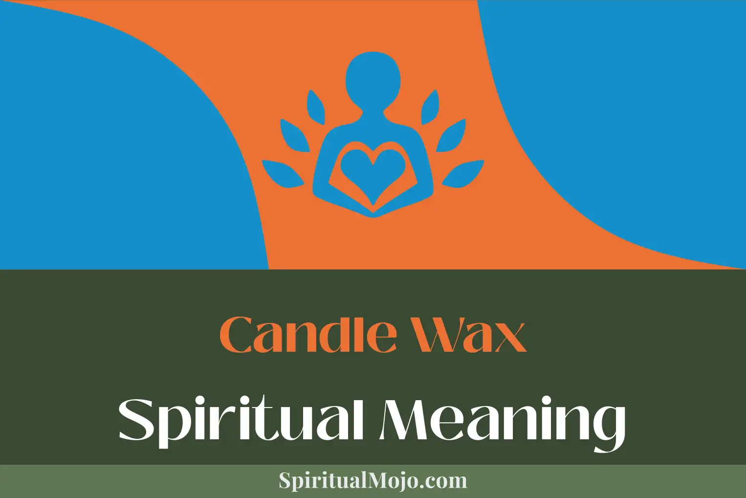 candle wax spiritual meaning