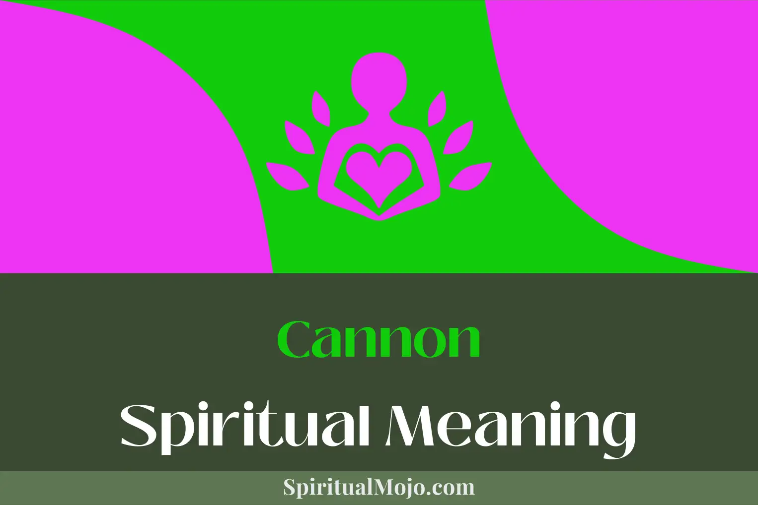 cannon spiritual meaning