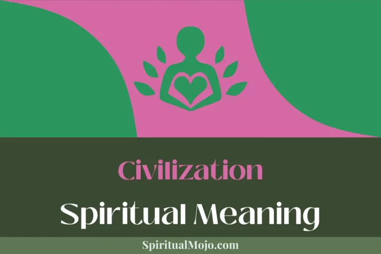 Civilization Spiritual Meaning (Unearthing Sacred Texts)