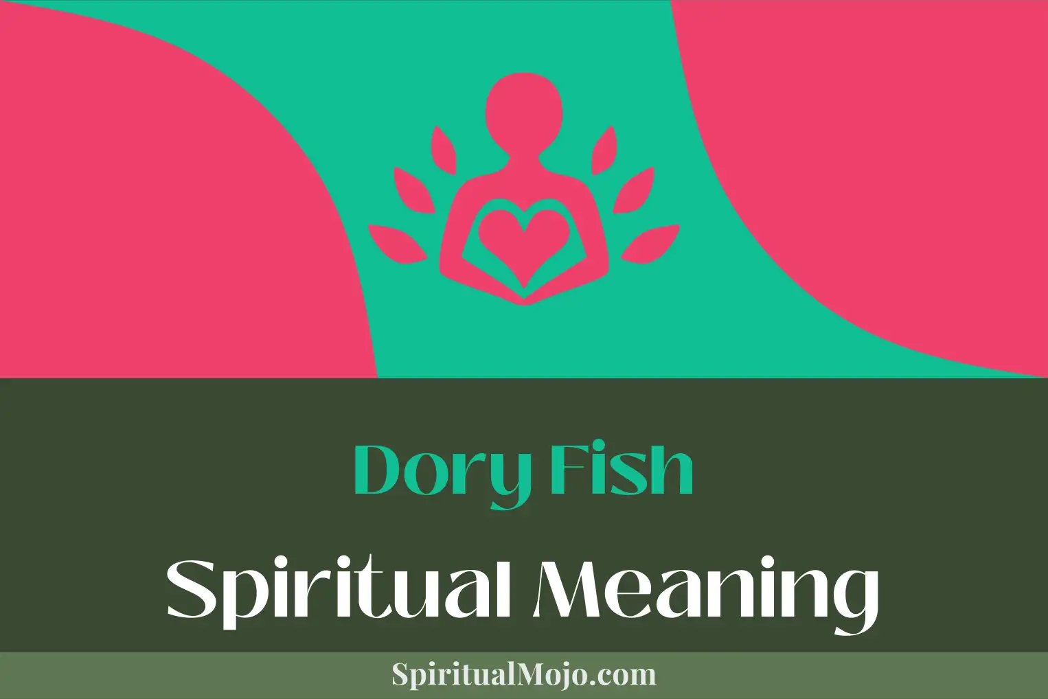dory fish spiritual meaning