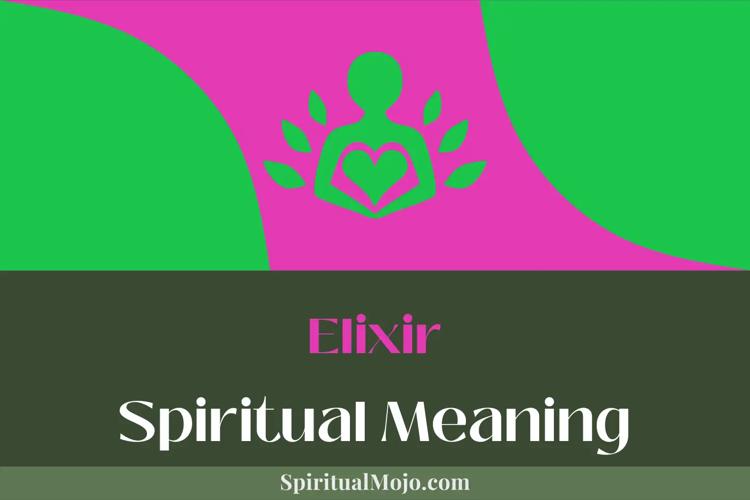 elixir spiritual meaning