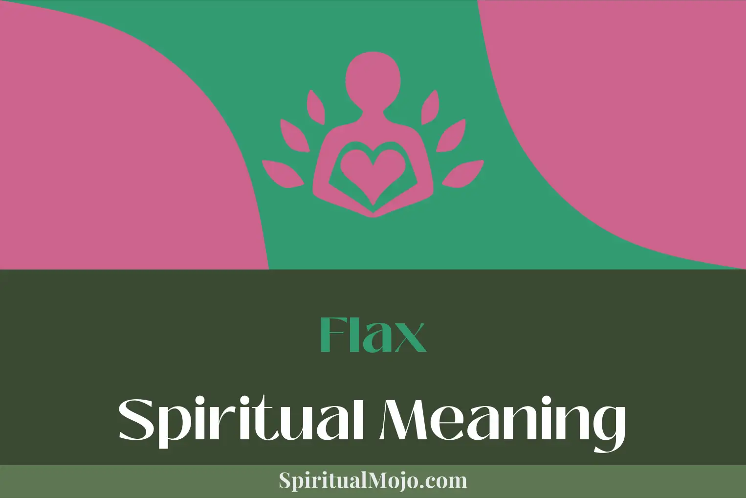 flax spiritual meaning