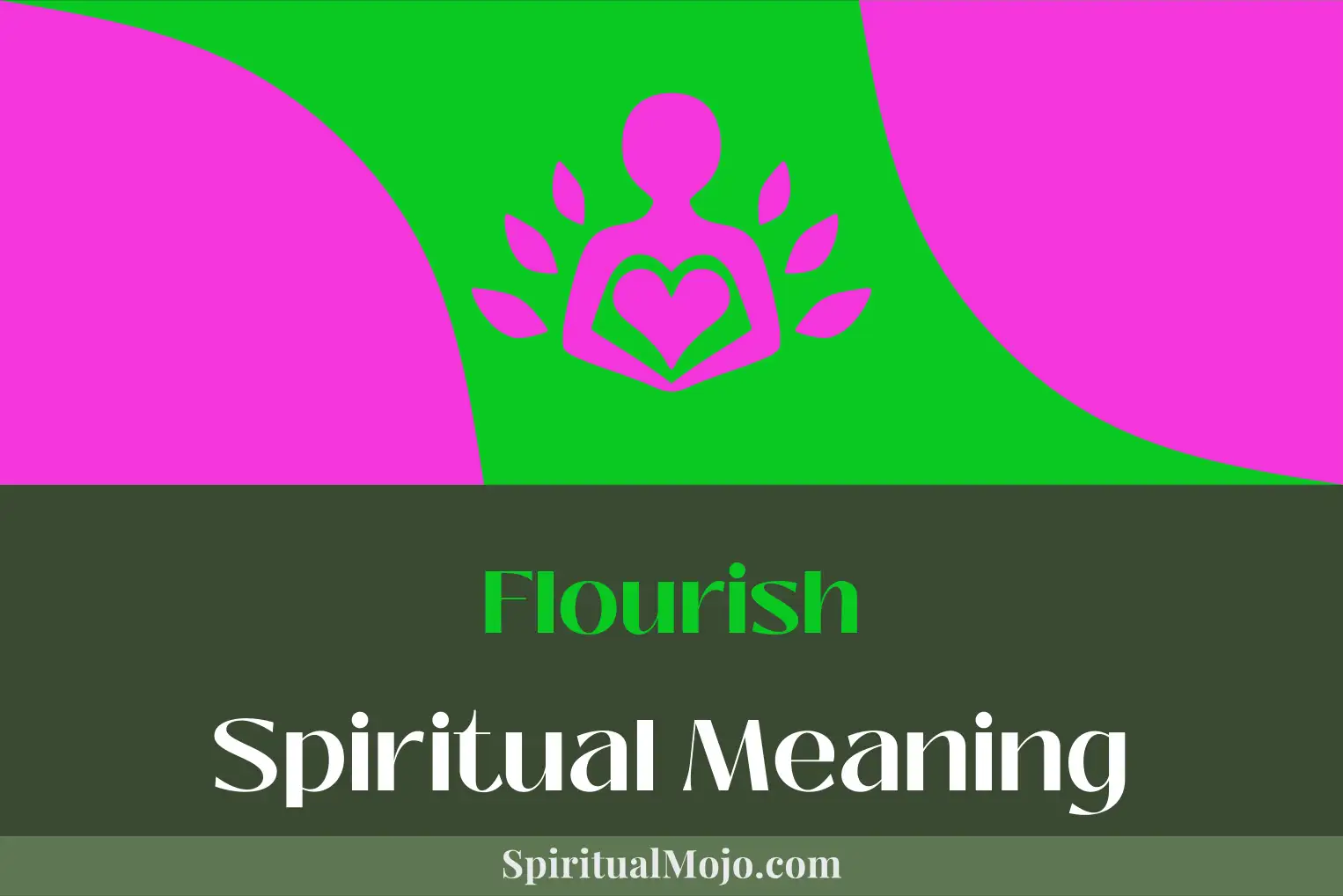 flourish spiritual meaning