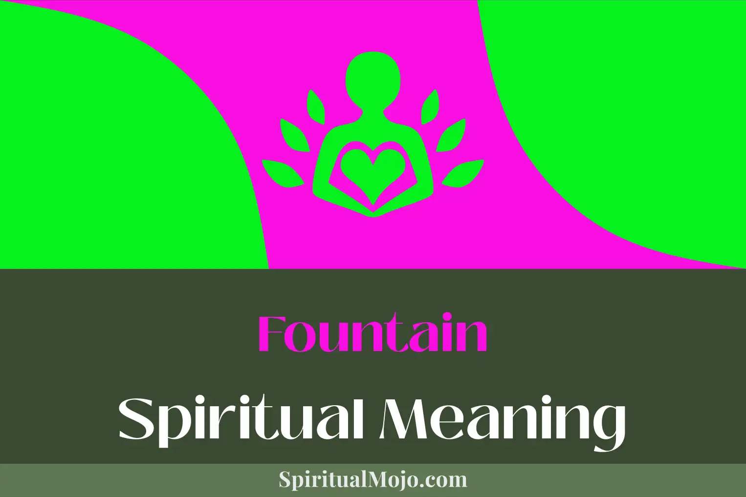fountain spiritual meaning