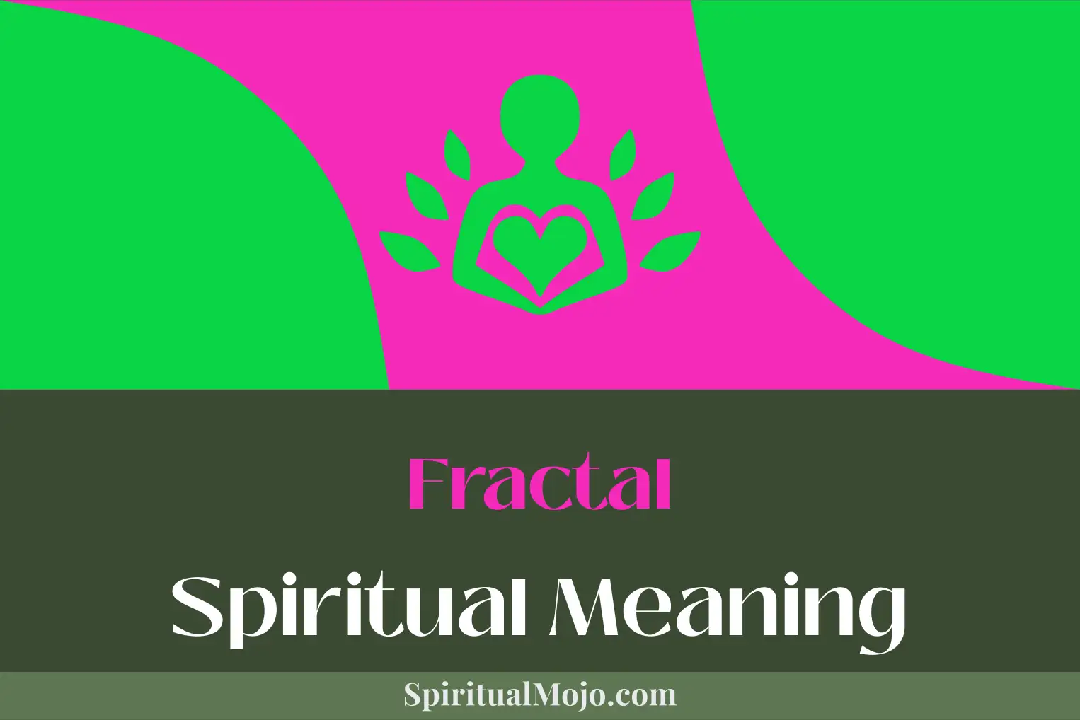 fractal spiritual meaning