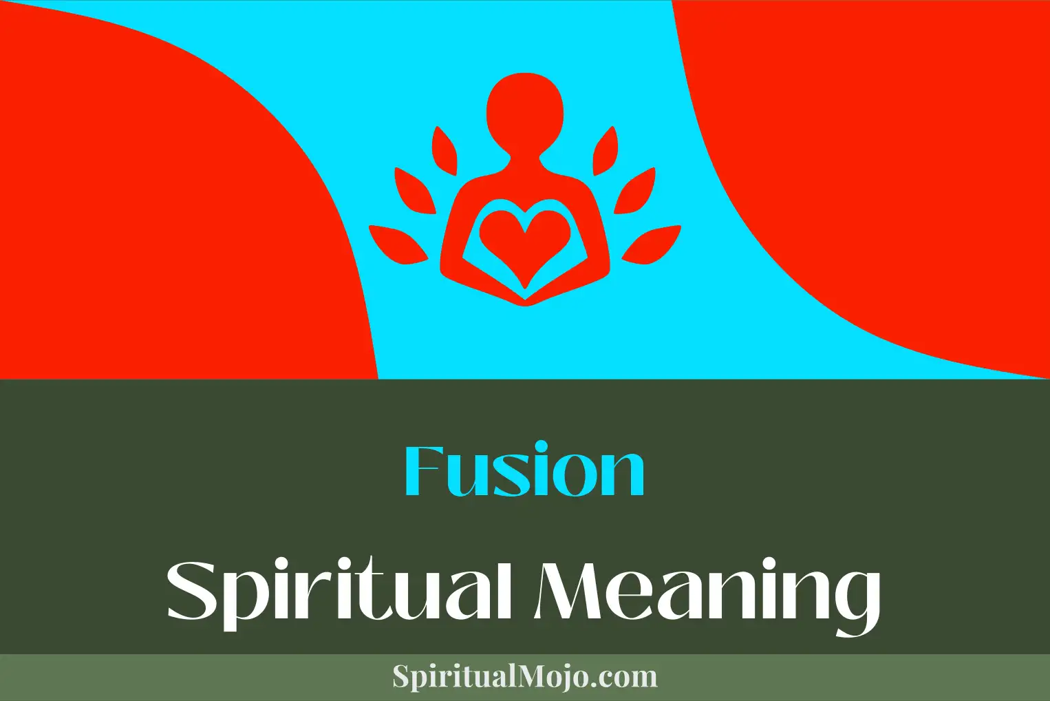 fusion spiritual meaning