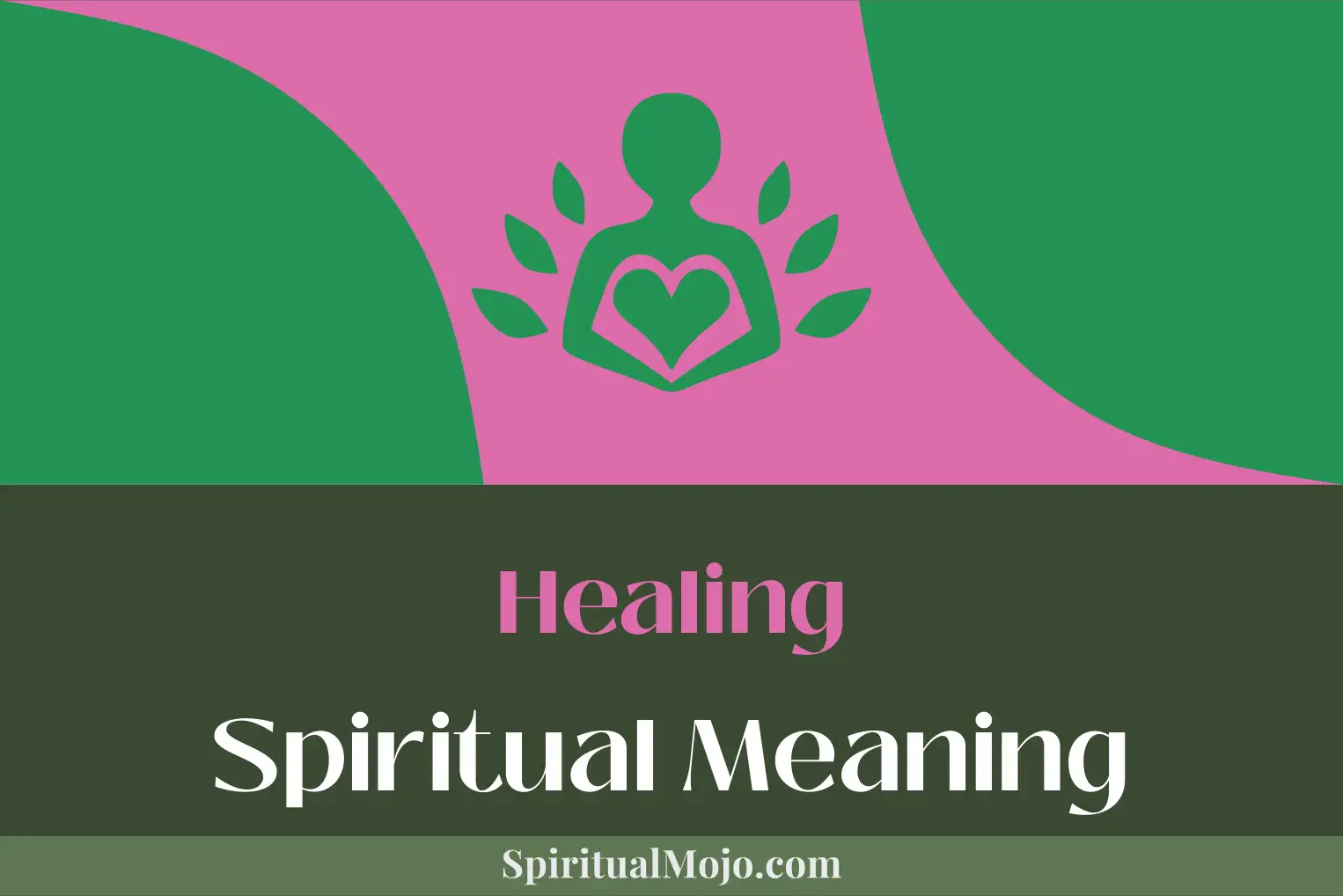 healing spiritual meaning
