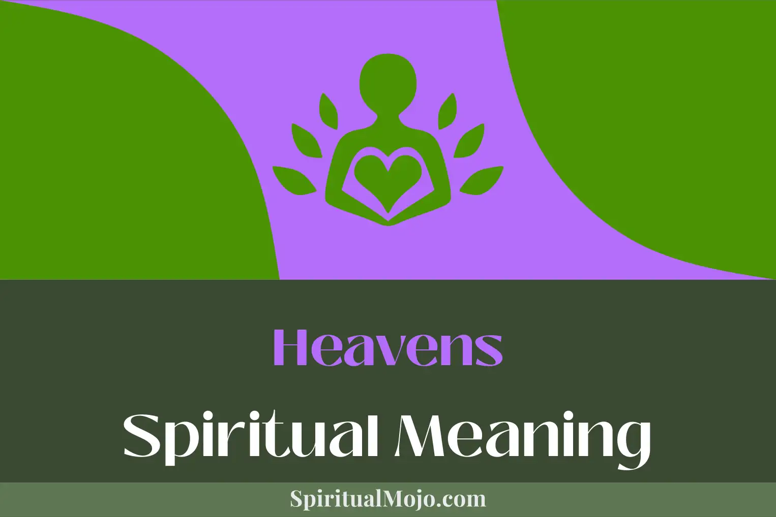 heavens spiritual meaning