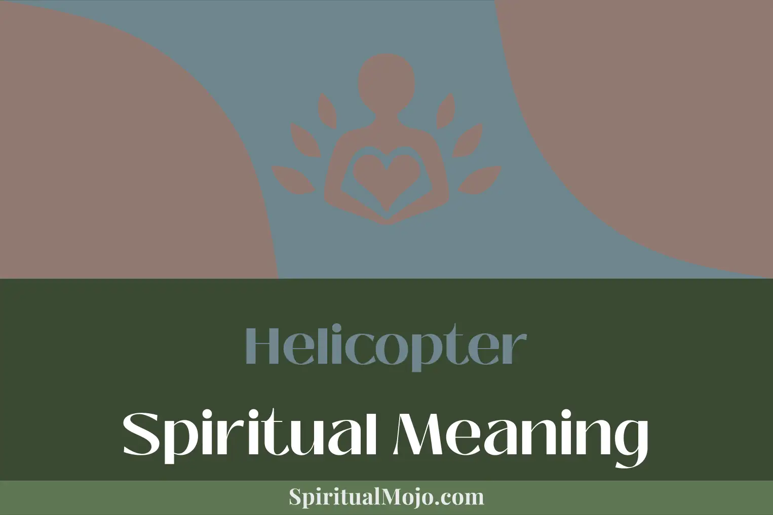 helicopter spiritual meaning