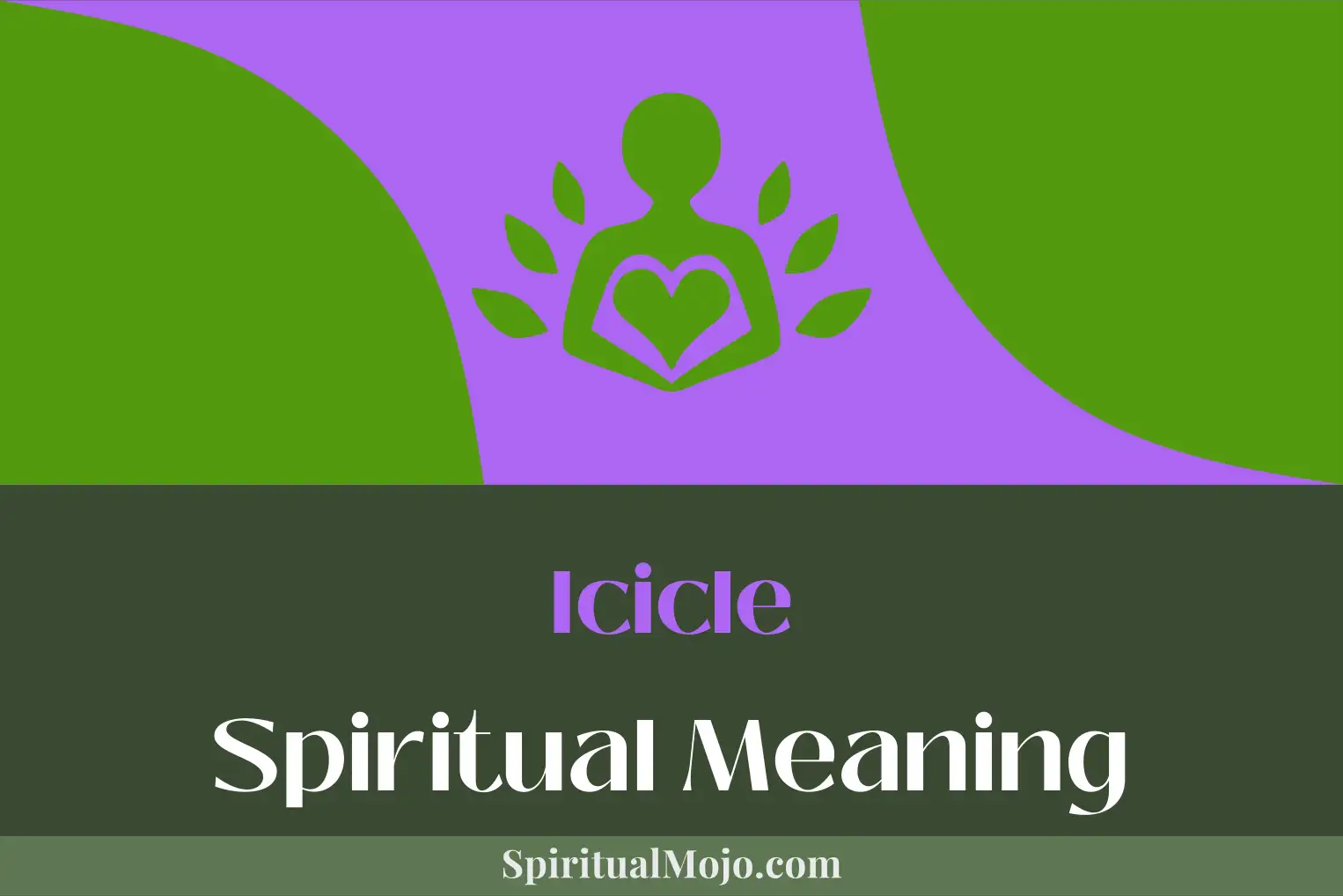 icicle spiritual meaning