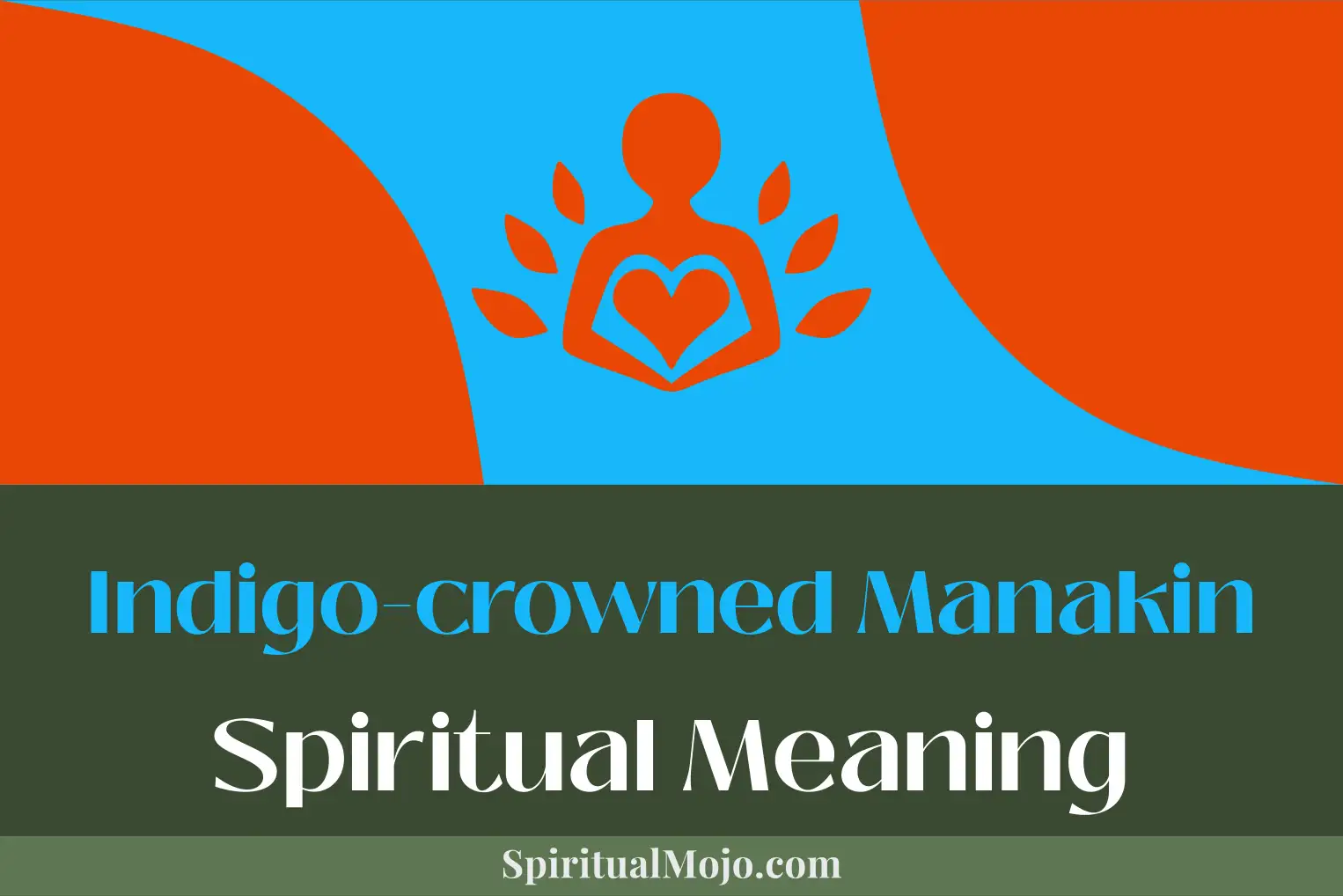 indigo crowned manakin spiritual meaning