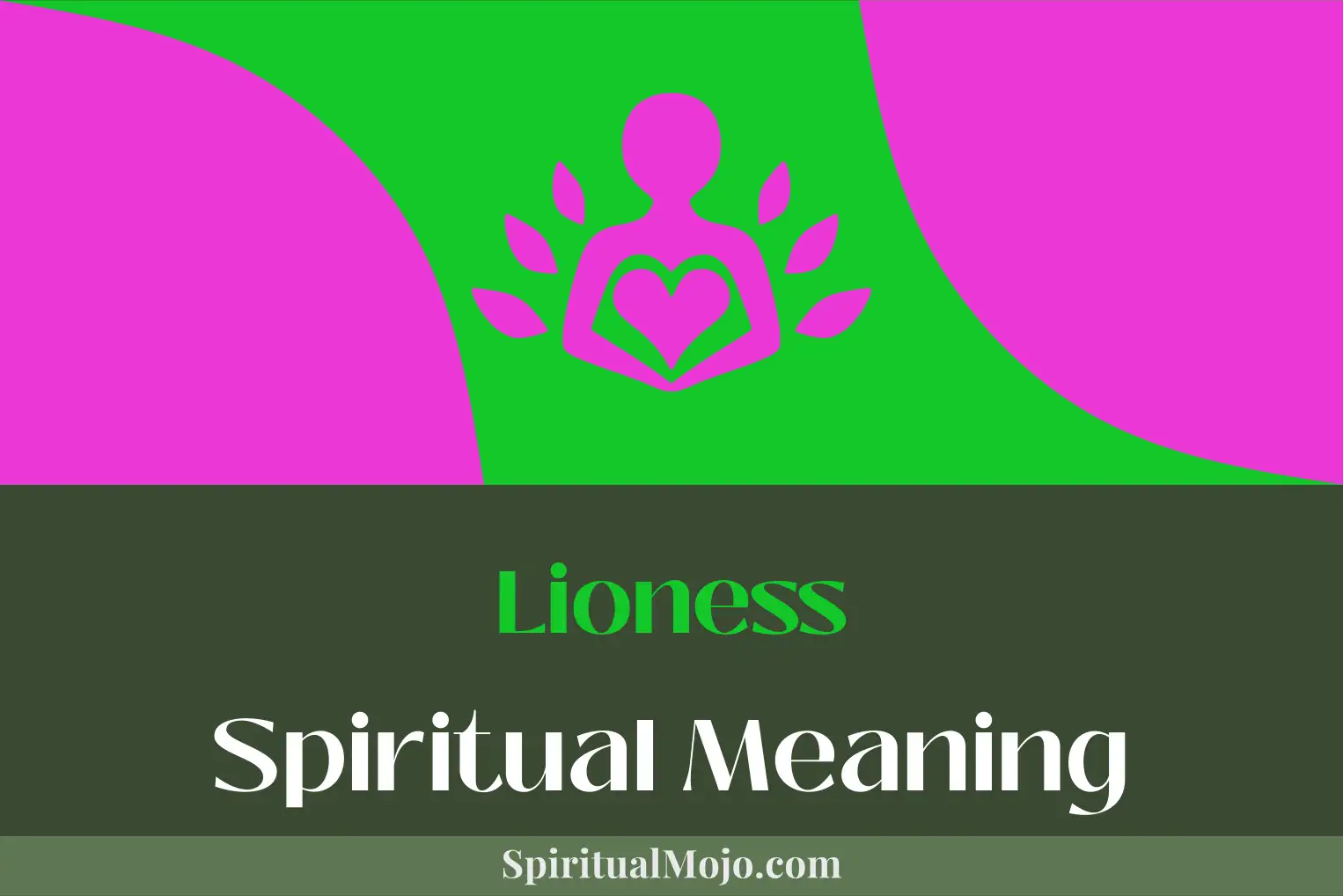 lioness spiritual meaning
