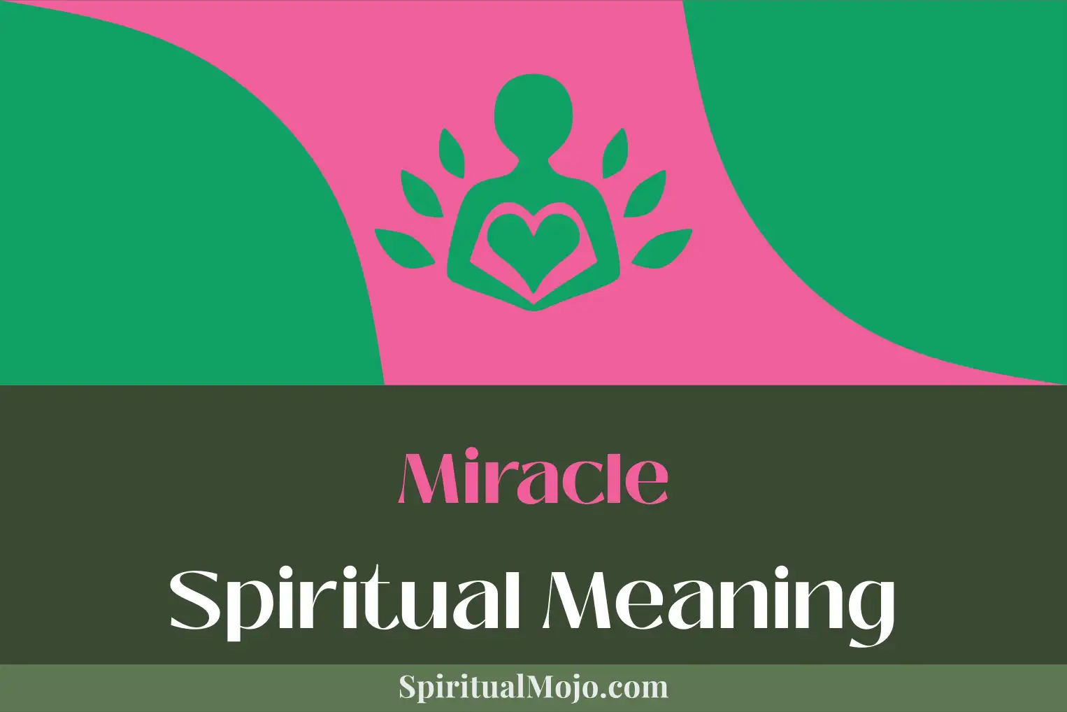 miracle spiritual meaning