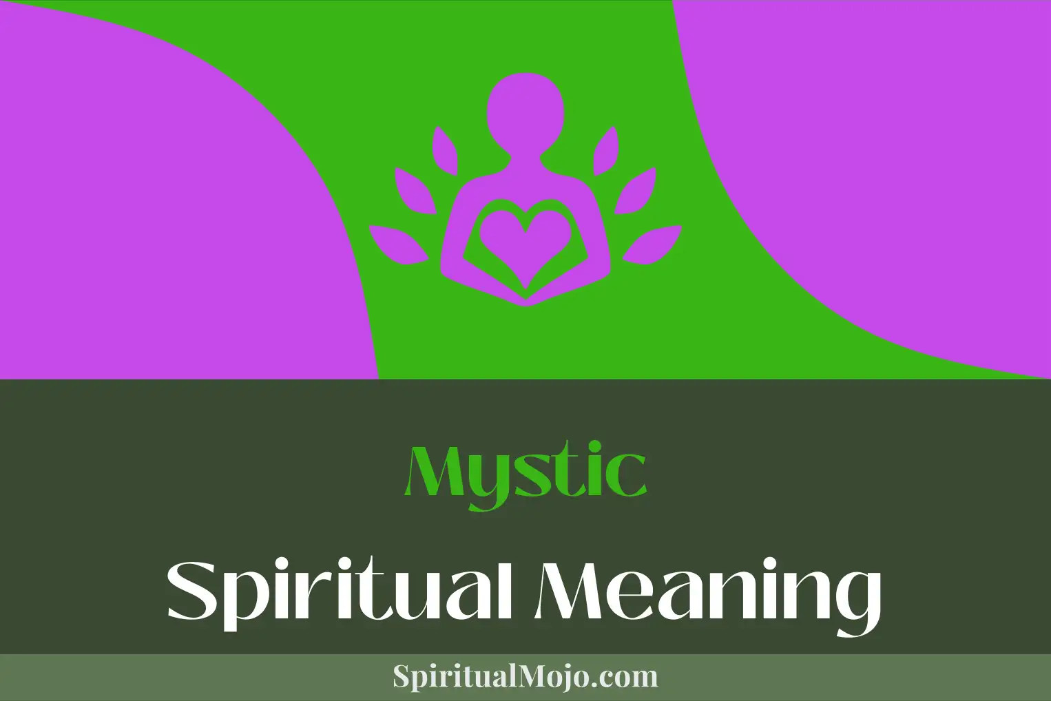 mystic spiritual meaning