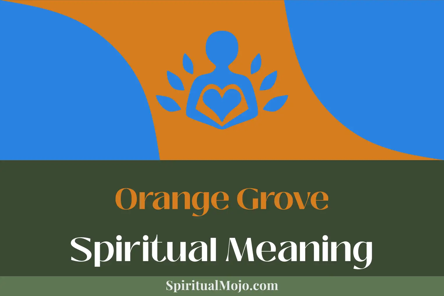orange grove spiritual meaning