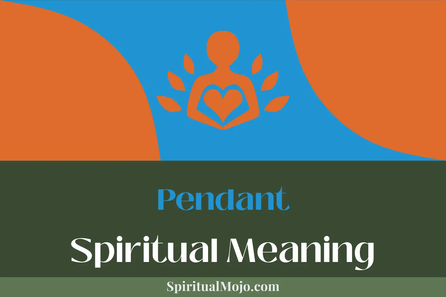 pendant spiritual meaning