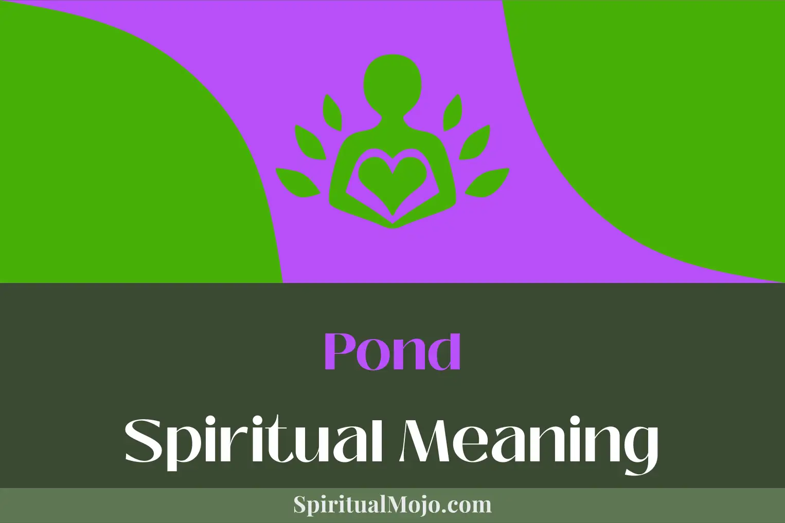 pond spiritual meaning