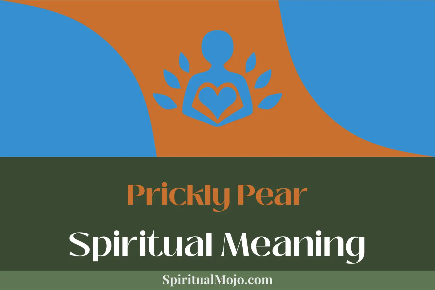 prickly pear spiritual meaning