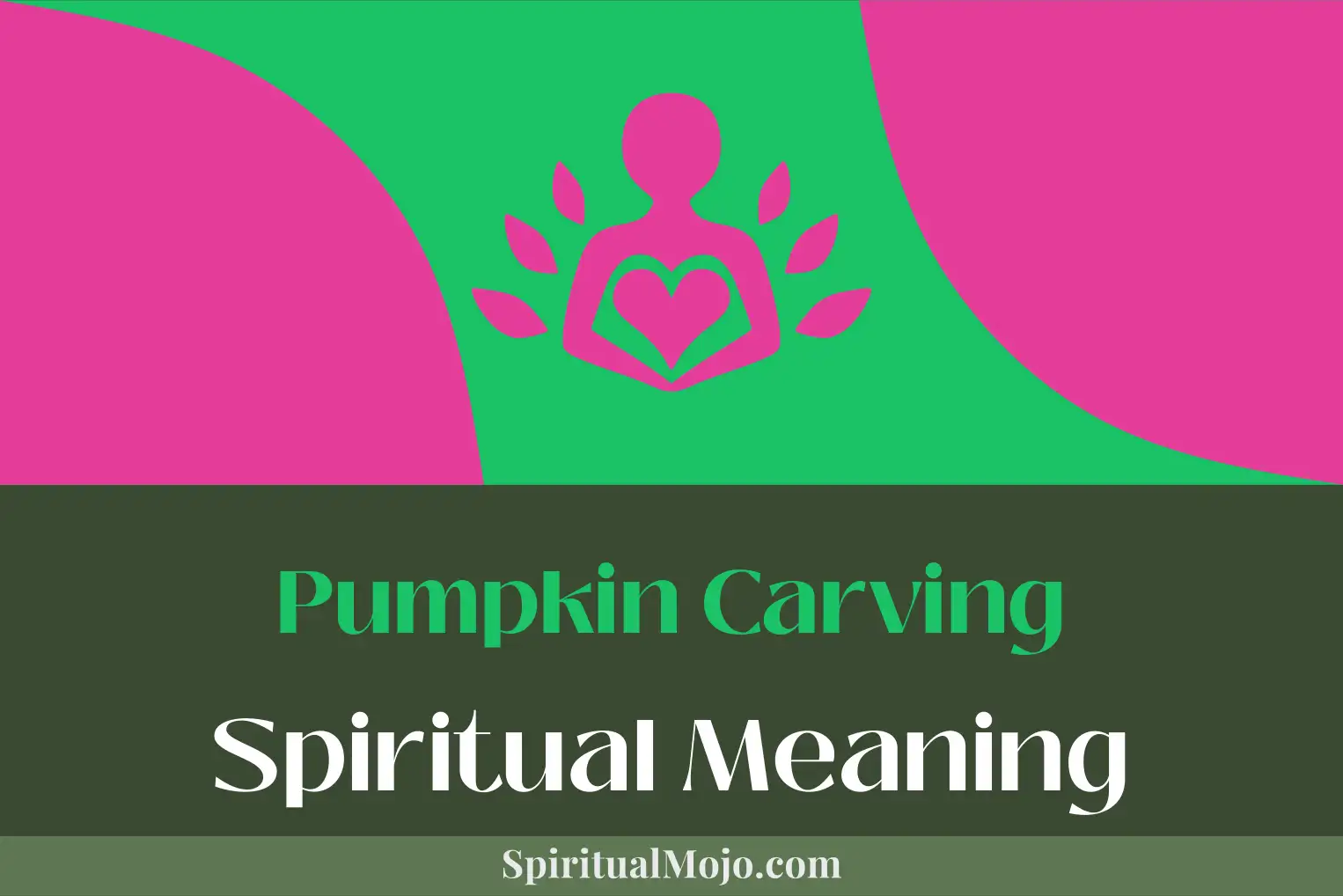 pumpkin carving spiritual meaning