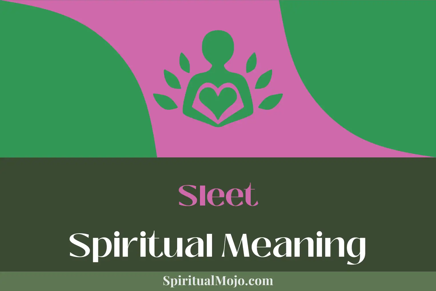 sleet spiritual meaning