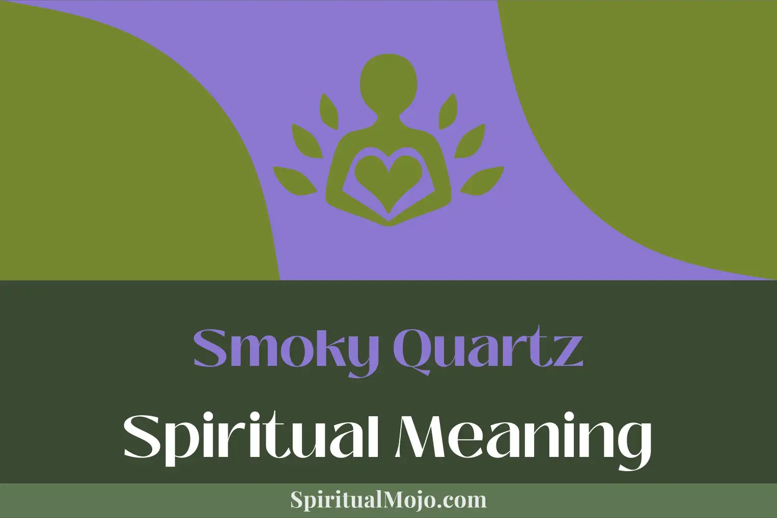 smoky quartz spiritual meaning