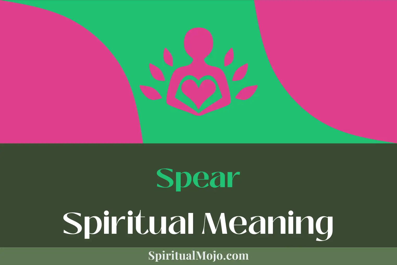 spear spiritual meaning