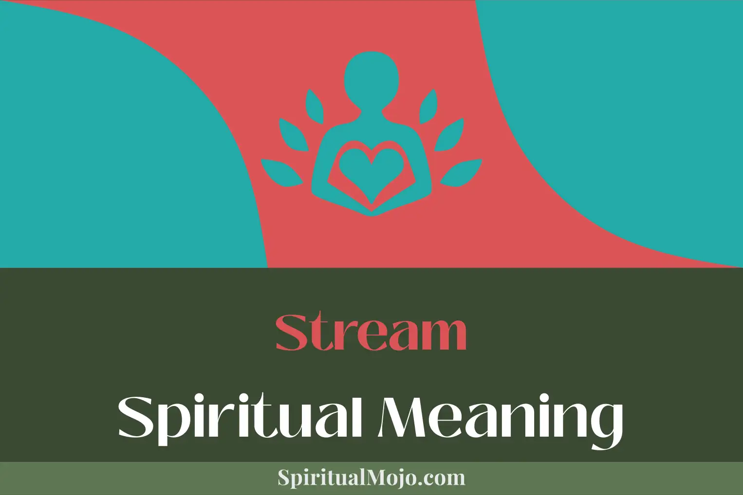 stream spiritual meaning