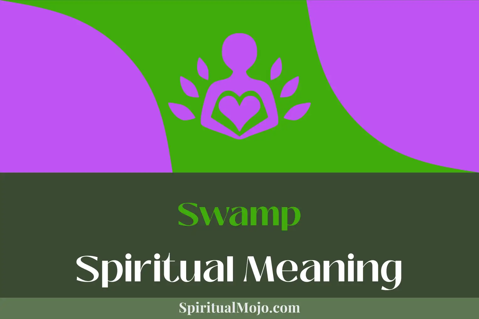 swamp spiritual meaning