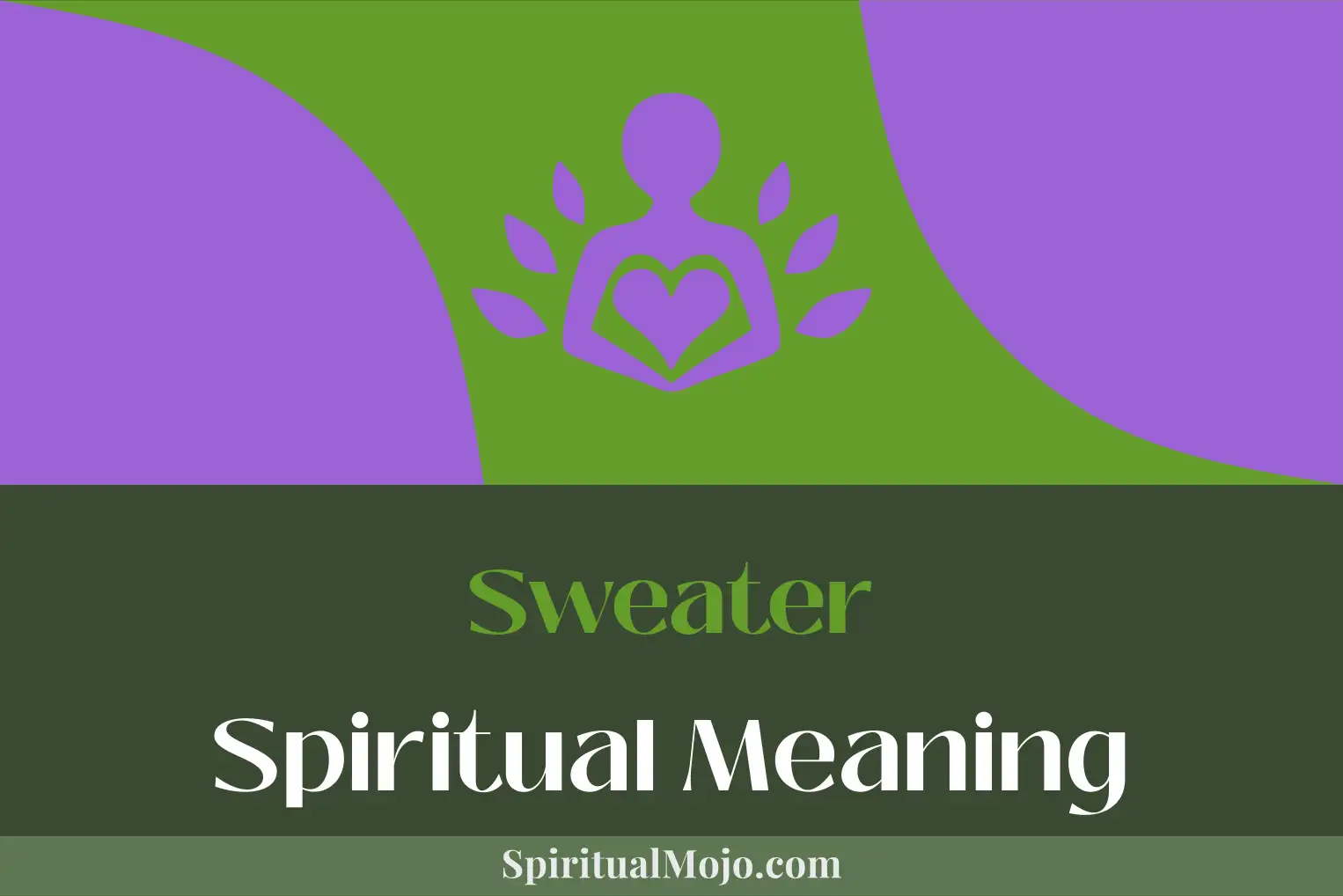 sweater spiritual meaning