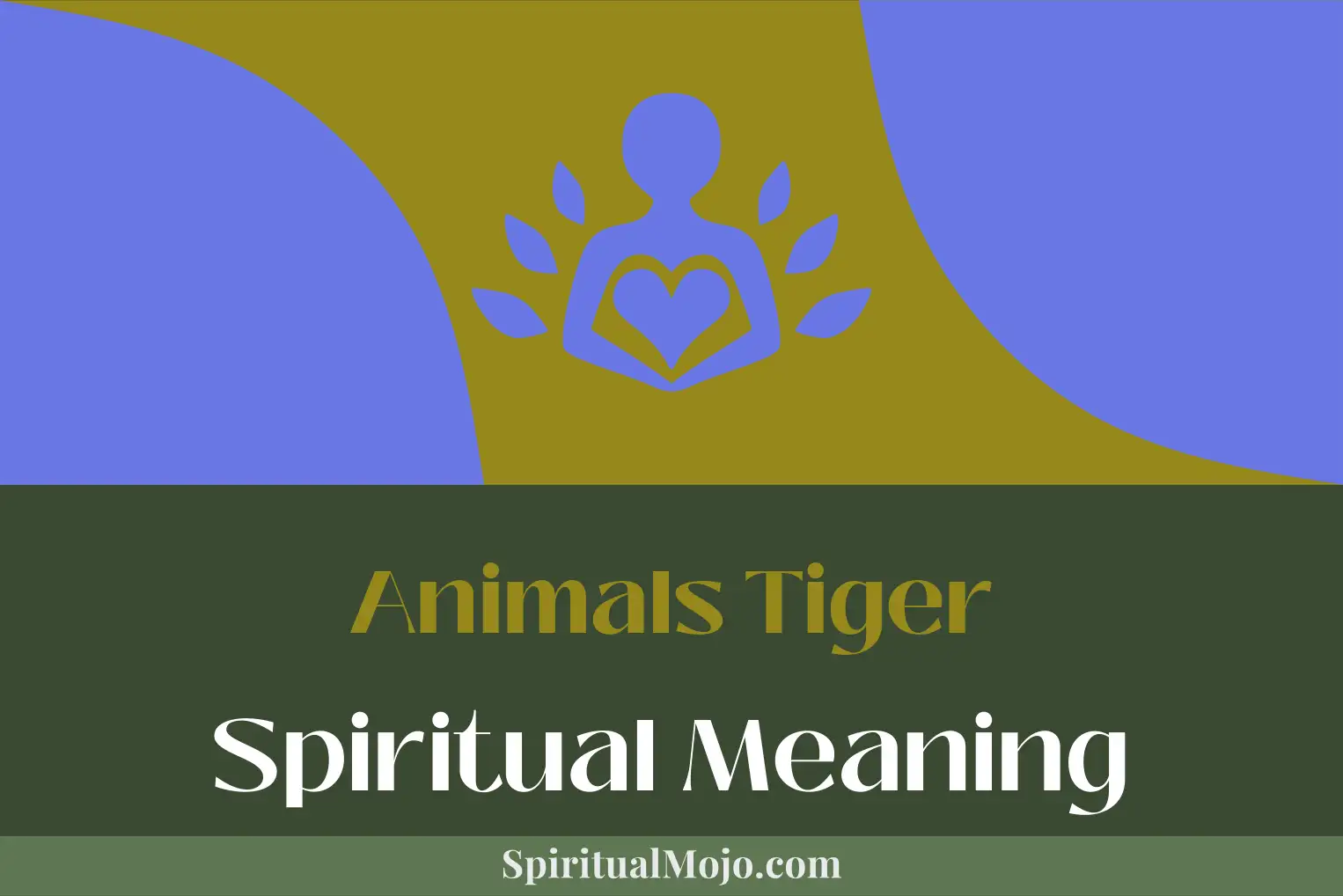 animals tiger spiritual meaning