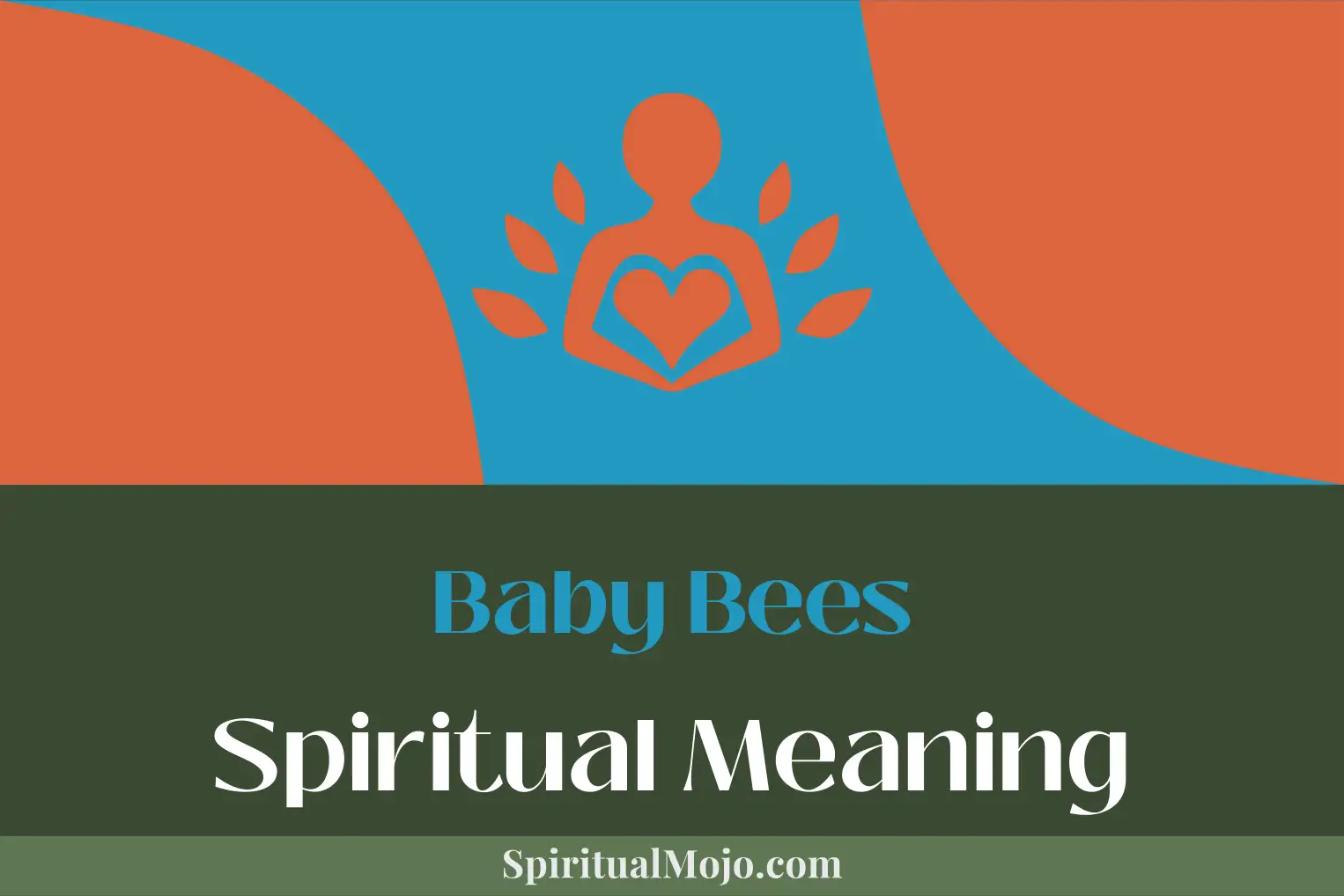 baby bees spiritual meaning
