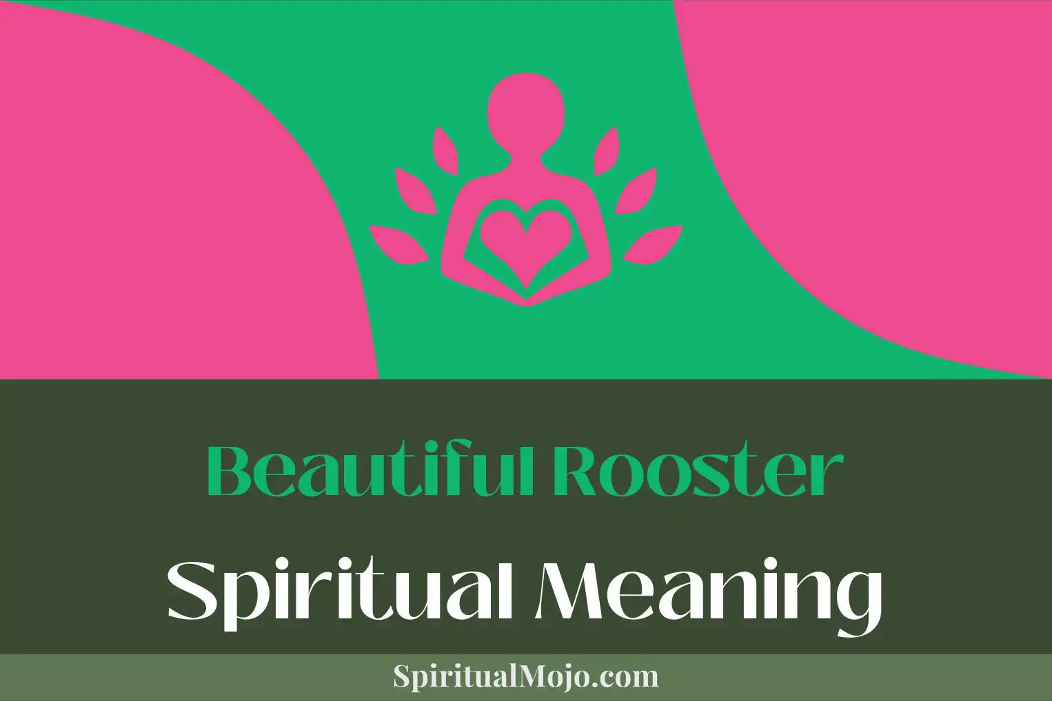 beautiful rooster spiritual meaning