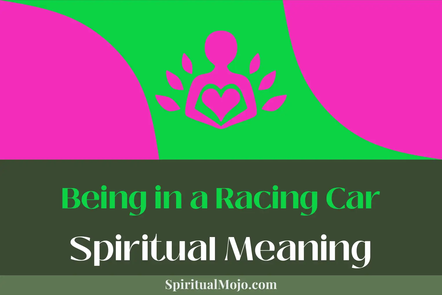 being in a racing car spiritual meaning