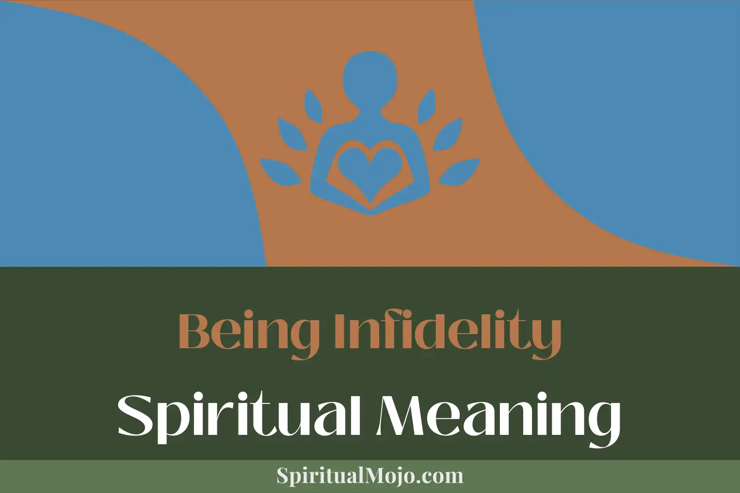 being infidelity spiritual meaning