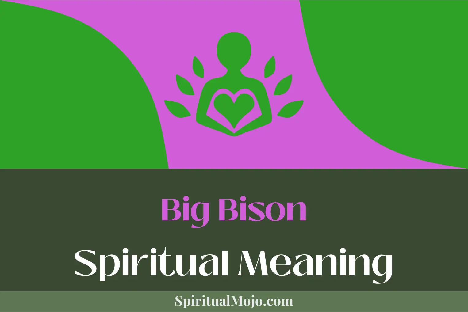 big bison spiritual meaning