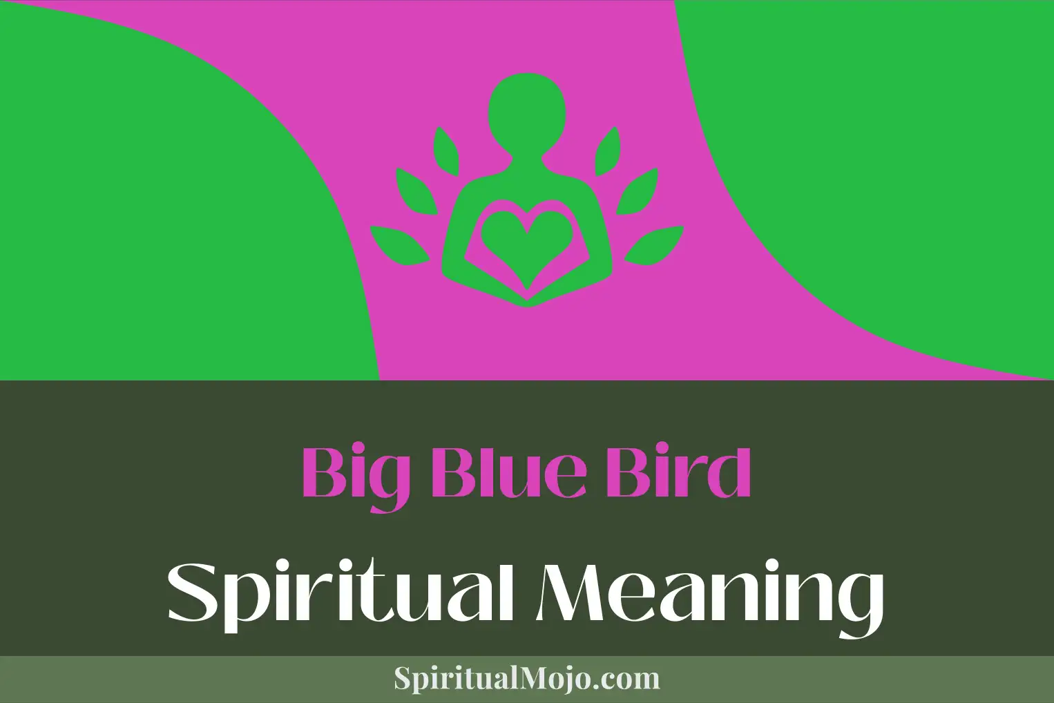 big blue bird spiritual meaning