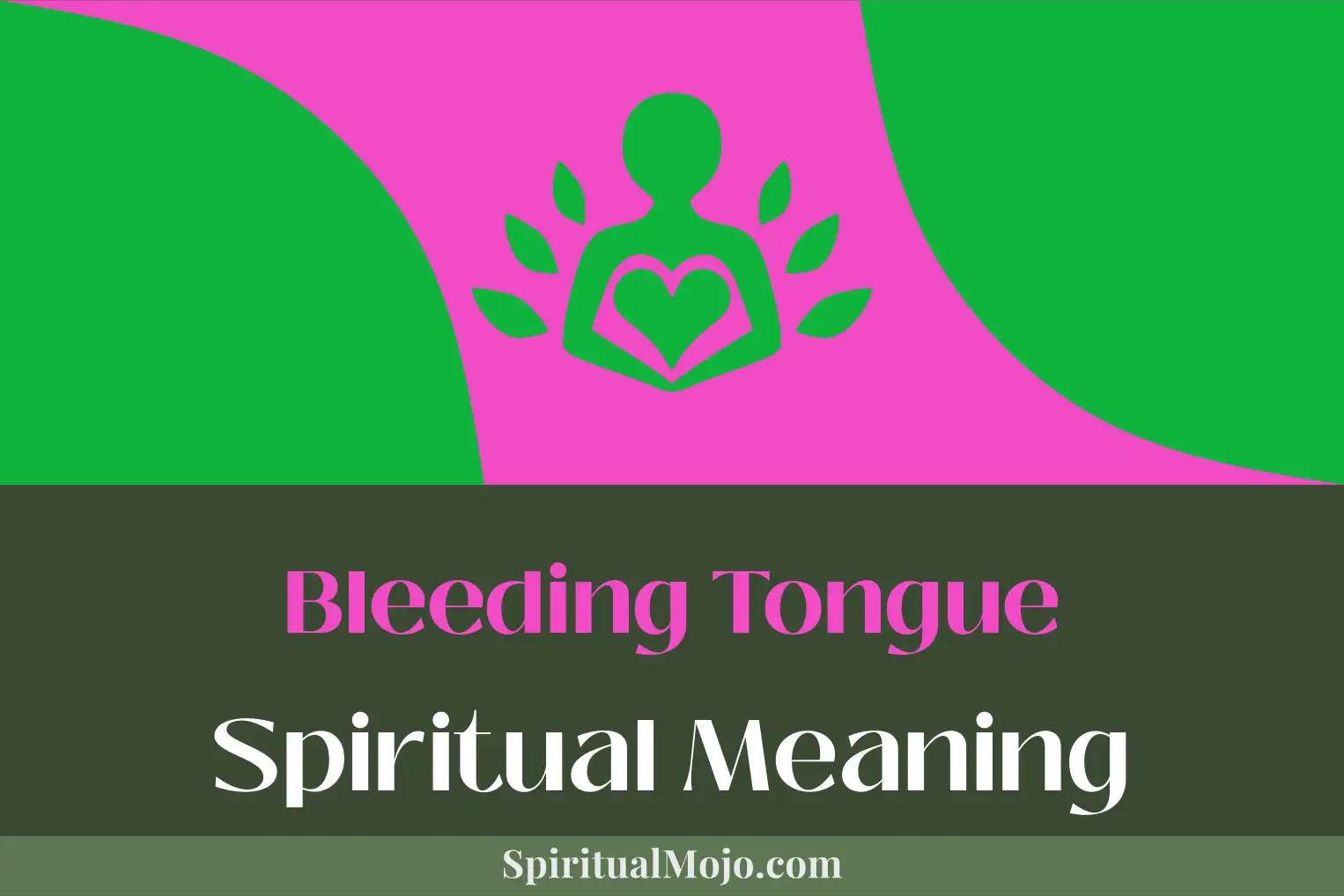 bleeding tongue spiritual meaning