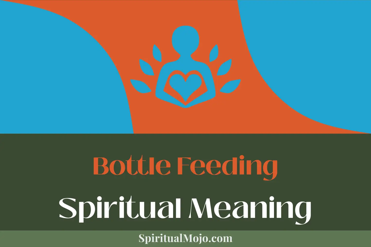 bottle feeding spiritual meaning