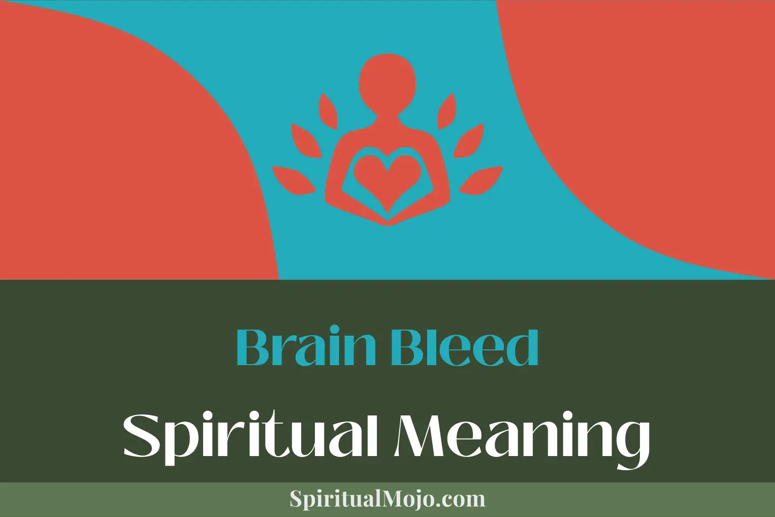brain bleed spiritual meaning