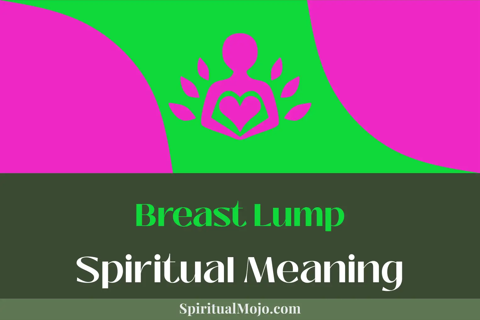 breast lump spiritual meaning