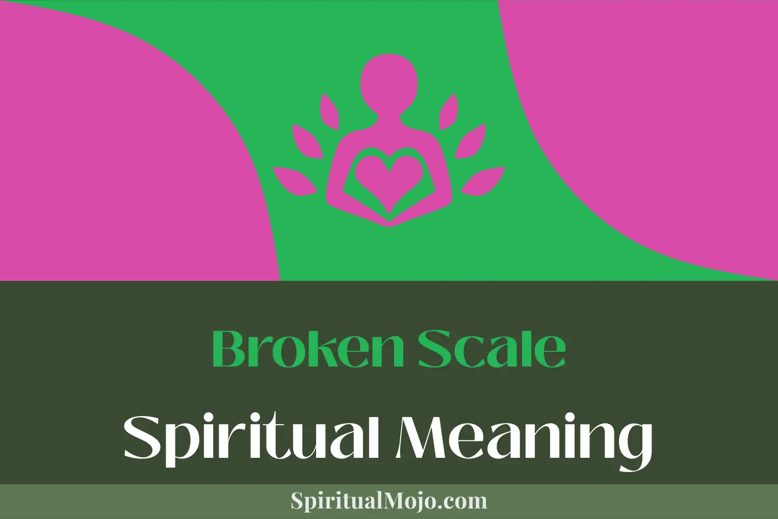 broken scale spiritual meaning