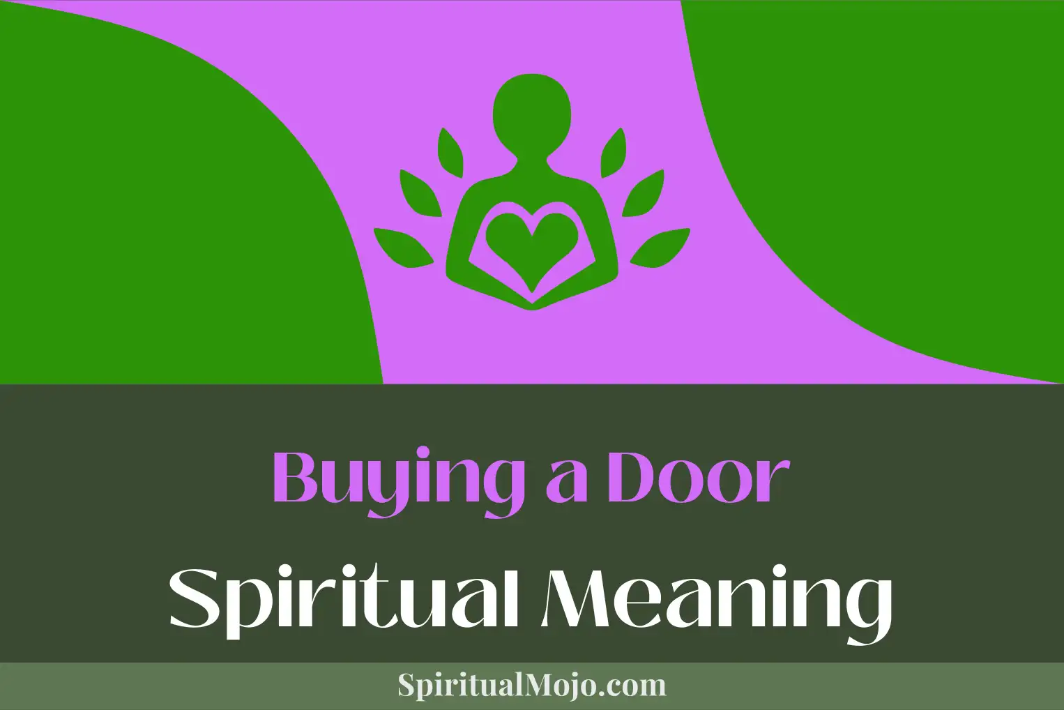 buying a door spiritual meaning