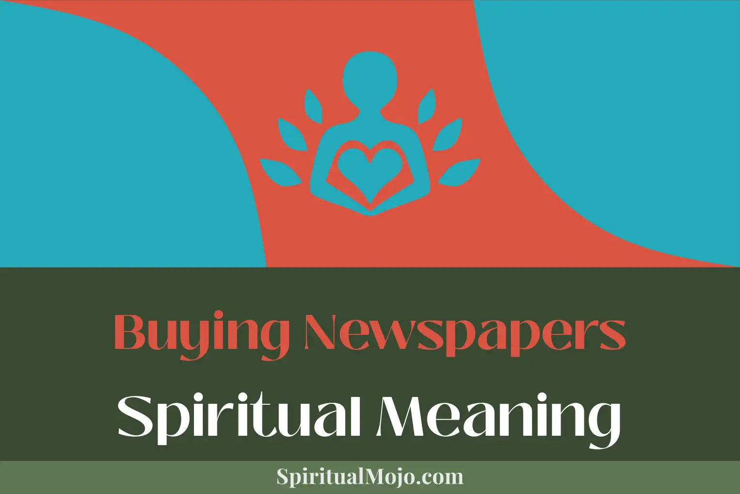 buying newspapers spiritual meaning