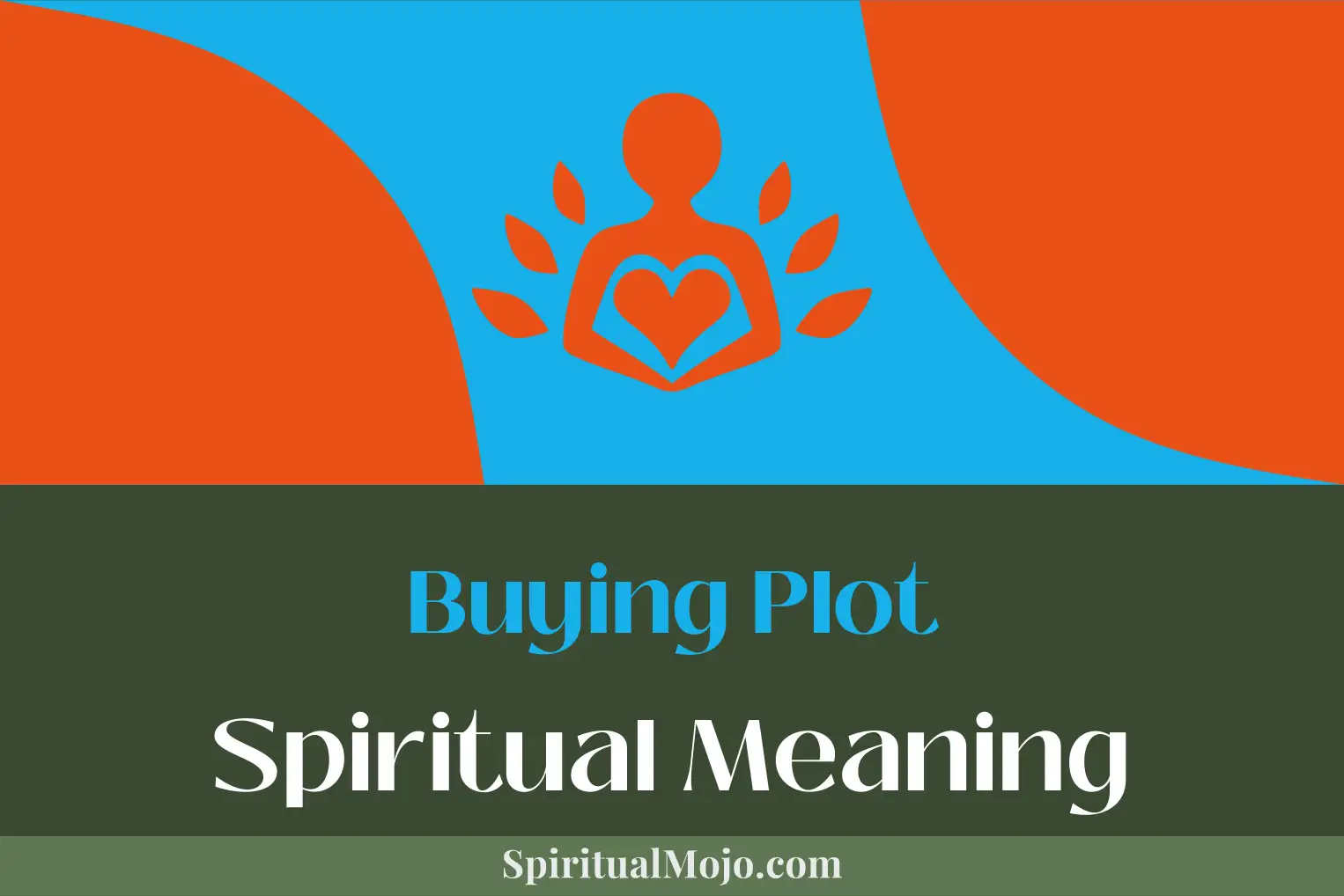 buying plot spiritual meaning