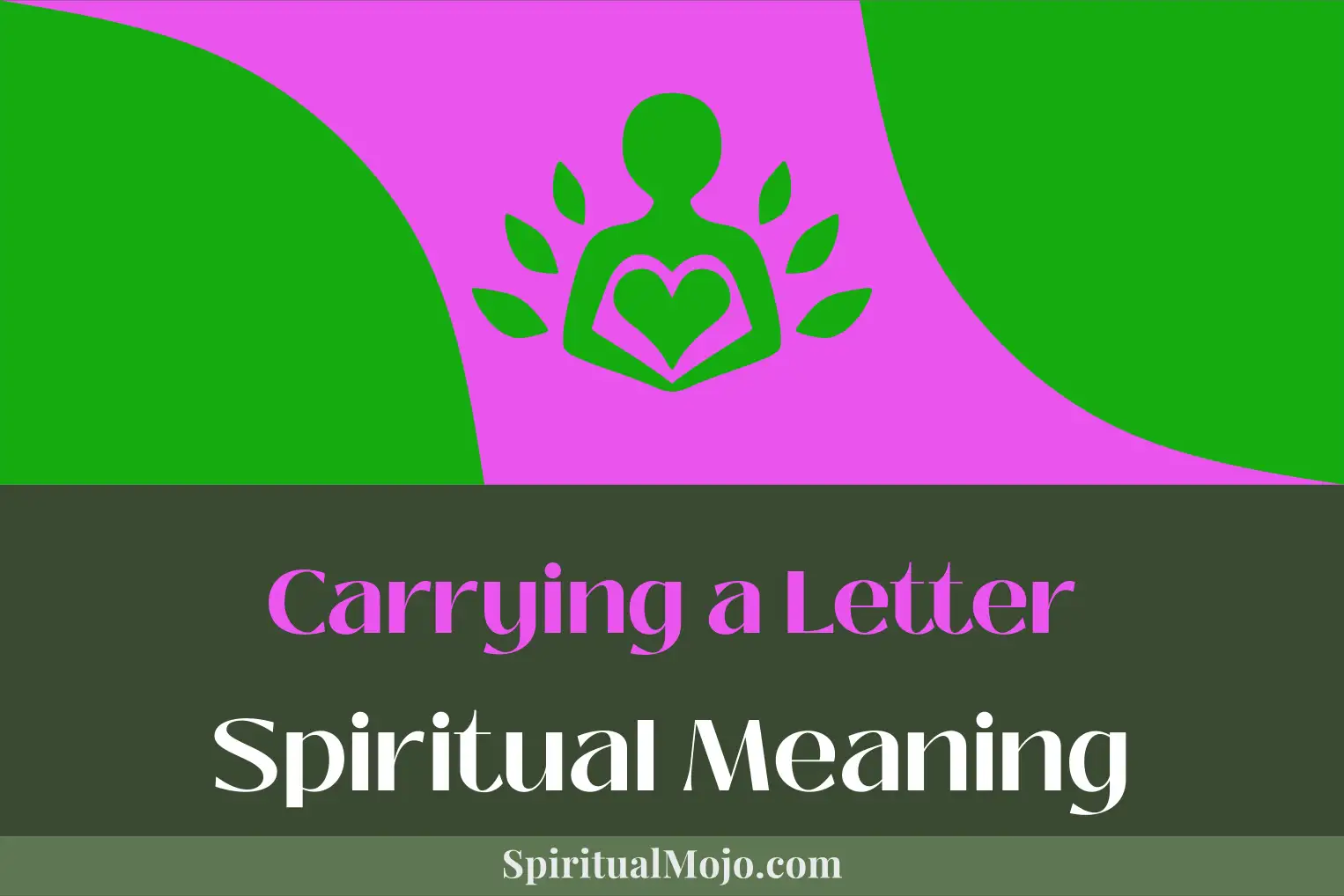 carrying a letter spiritual meaning