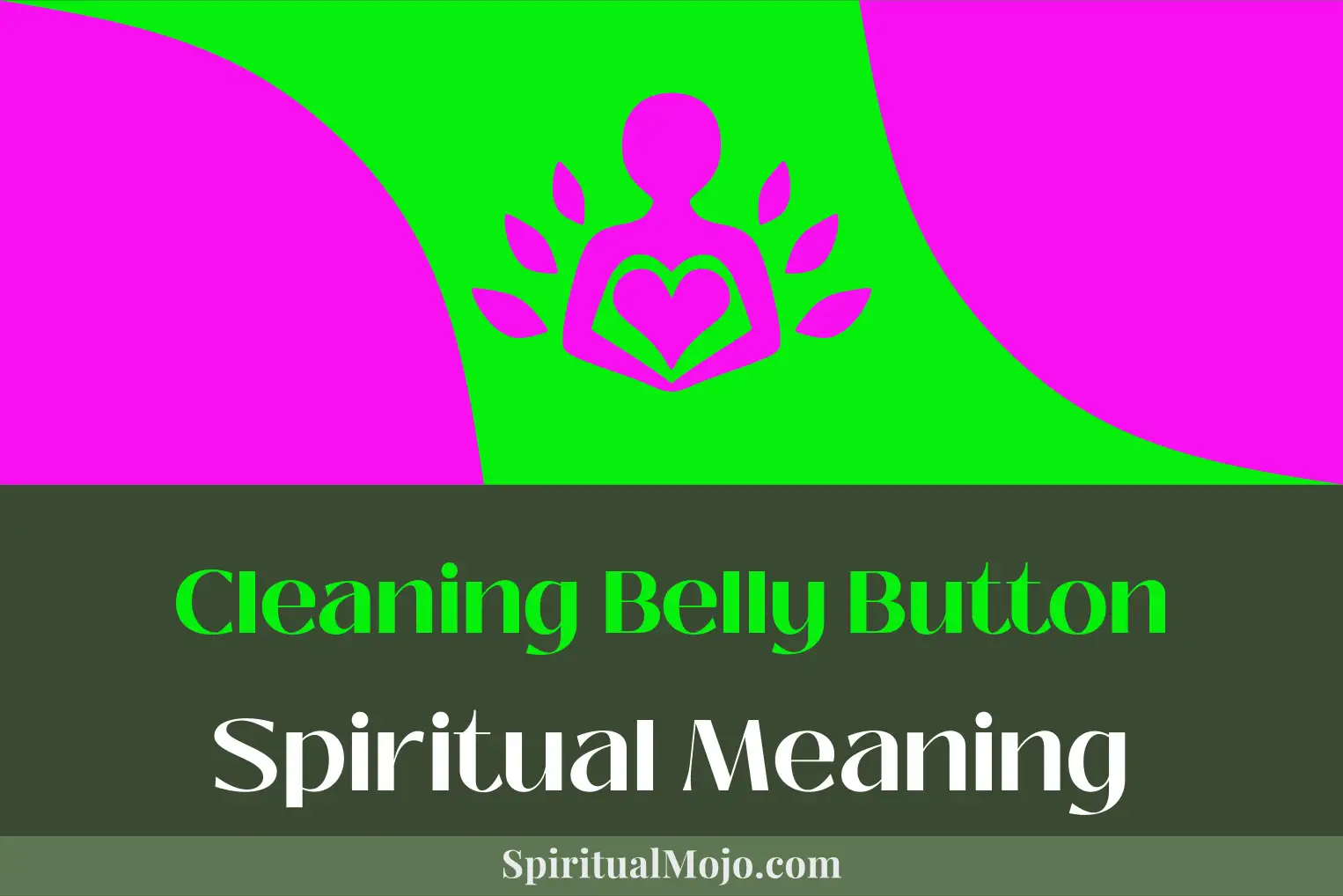 cleaning belly button spiritual meaning