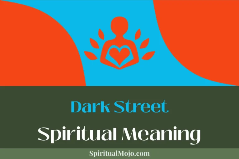 Dark Street Spiritual Meaning (Crossroads of Destiny)