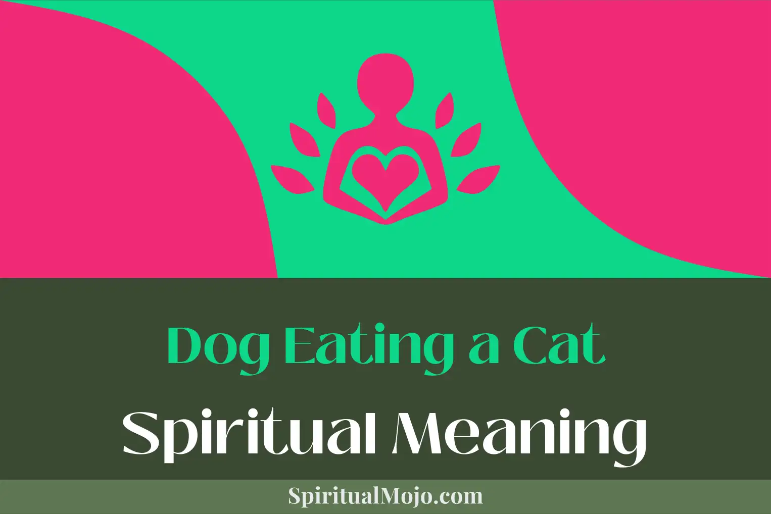 dog eating a cat spiritual meaning
