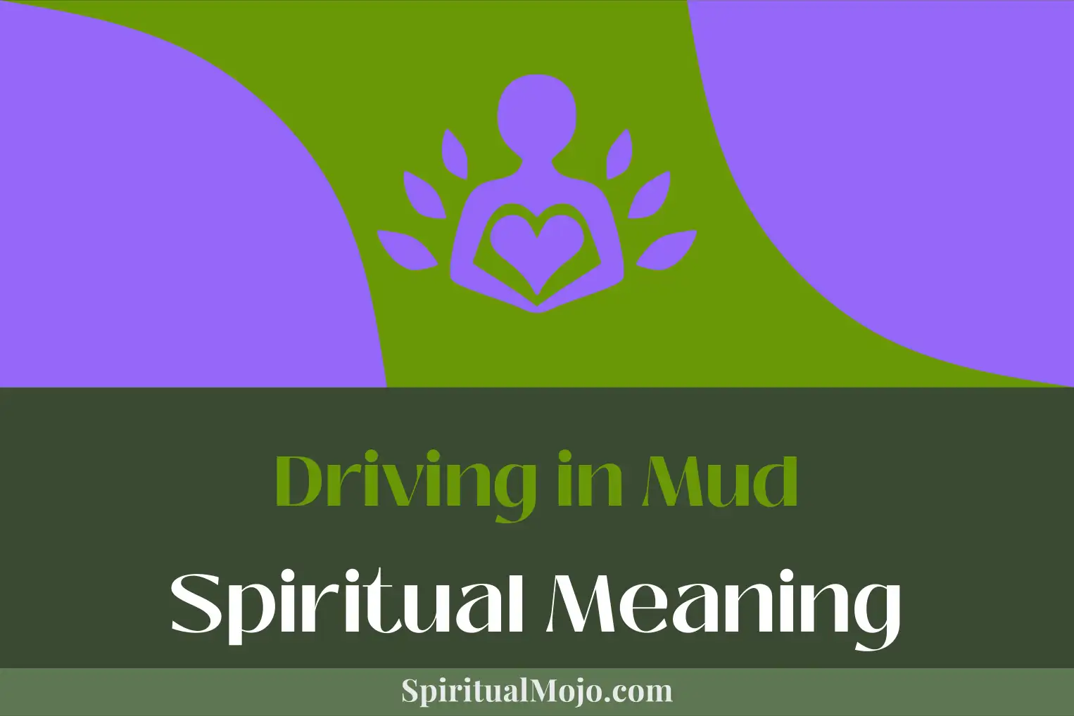 driving in mud spiritual meaning